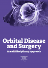 Orbital Disease and Surgery - A multidisciplinary approach 2019